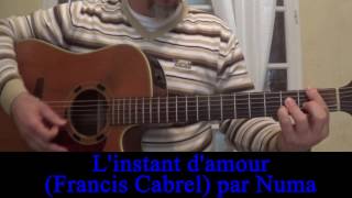 L'instant d'amour (Francis Cabrel) cover guitare voix