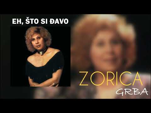 Zorica Grba - Eh, Što Si Đavo (Official Audio 1990) (HQ)