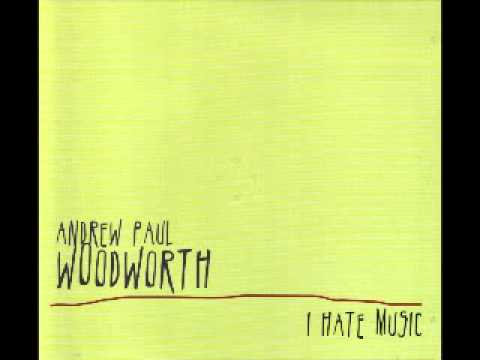 Andrew Paul Woodworth - Put Your Body Right (Here Next to Me)