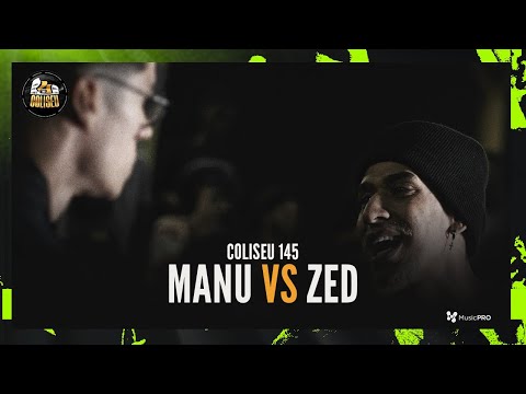 ZED X MANU - BATALHA DO COLISEU - EDIÇÃO 145