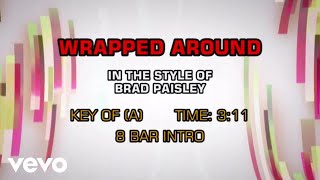 Brad Paisley - Wrapped Around (Karaoke)