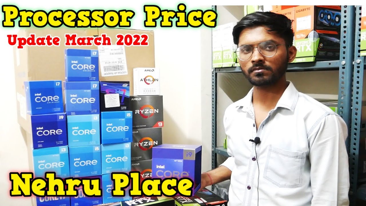 Processor Price Update Nehru Place 2022 Ryzen, Intel i3, intel i5, intel i7, intel i9 Best Price