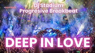 Download lagu DEEP IN LOVE REMIX BREAKBEAT FULLBASS • Dj Stadium • Clubbing Party • Tiktok Viral Fyp mp3