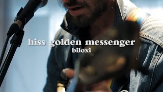 Hiss Golden Messenger - Biloxi (Live @ LUNA music)