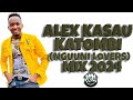 ALEX KASAU KATOMBI NON STOP BENGA MIX 2024 | BEST OF KATOMBI | NGUUNI LOVERS LOVERS | DJ LORZA