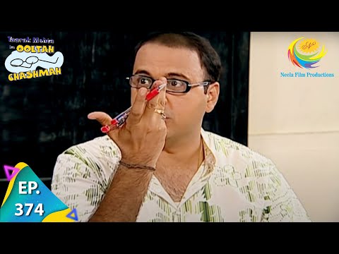 Taarak Mehta Ka Ooltah Chashmah - Episode 374 - Full Episode