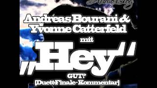 Andreas Bourani &amp; Yvonne Catterfeld mit &quot;Hey&quot; GUT? [Duett-Finale - Kommentar]