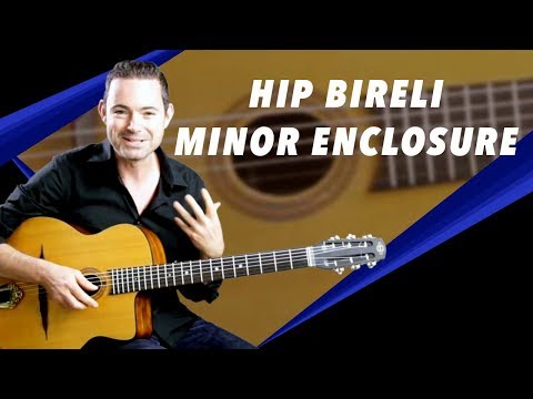 A Hip Bireli 'Minor Enclosure' - Gypsy Jazz Guitar Secrets Lesson