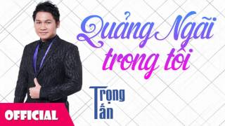 Hợp âm Quãng Ngãi Trong Tôi Đình Thậm - Ngân Vịnh