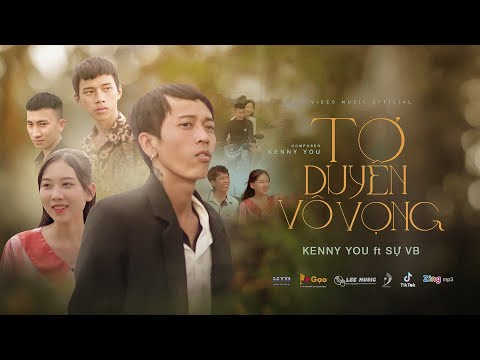 Tơ duyên vô vọng - Kenny You