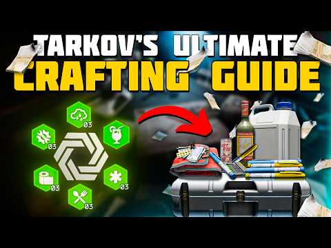The ULTIMATE Tarkov Crafting Guide! - Escape From Tarkov