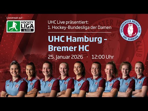 UHC Live - UHC vs. BreHC - 1. Damen Hallenhockey Bundesliga - 25.01.2026 - 12.00 h