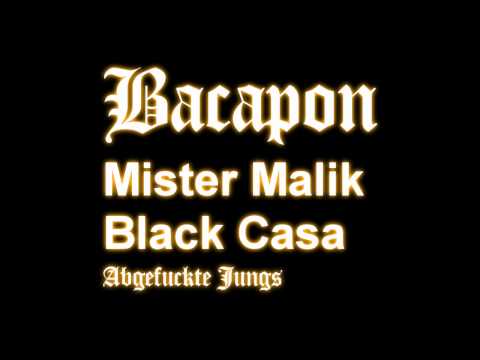 Bacapon - Abgefuckte Jungs (ft. Kader & Mister Malik)