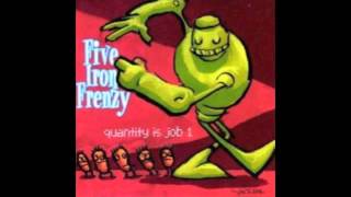All That Is Good - Five Iron Frenzy