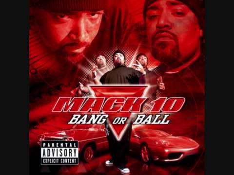 Mack 10 - Bang or Ball preview ft ice cube, scarface, xzibit, WC, B.G.wmv