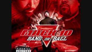 Mack 10 - Bang or Ball preview ft ice cube, scarface, xzibit, WC, B.G.wmv