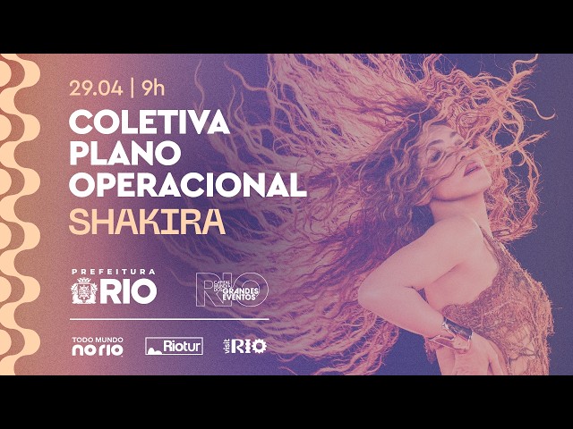 Apresentação do Plano Operacional do Show da Shakira