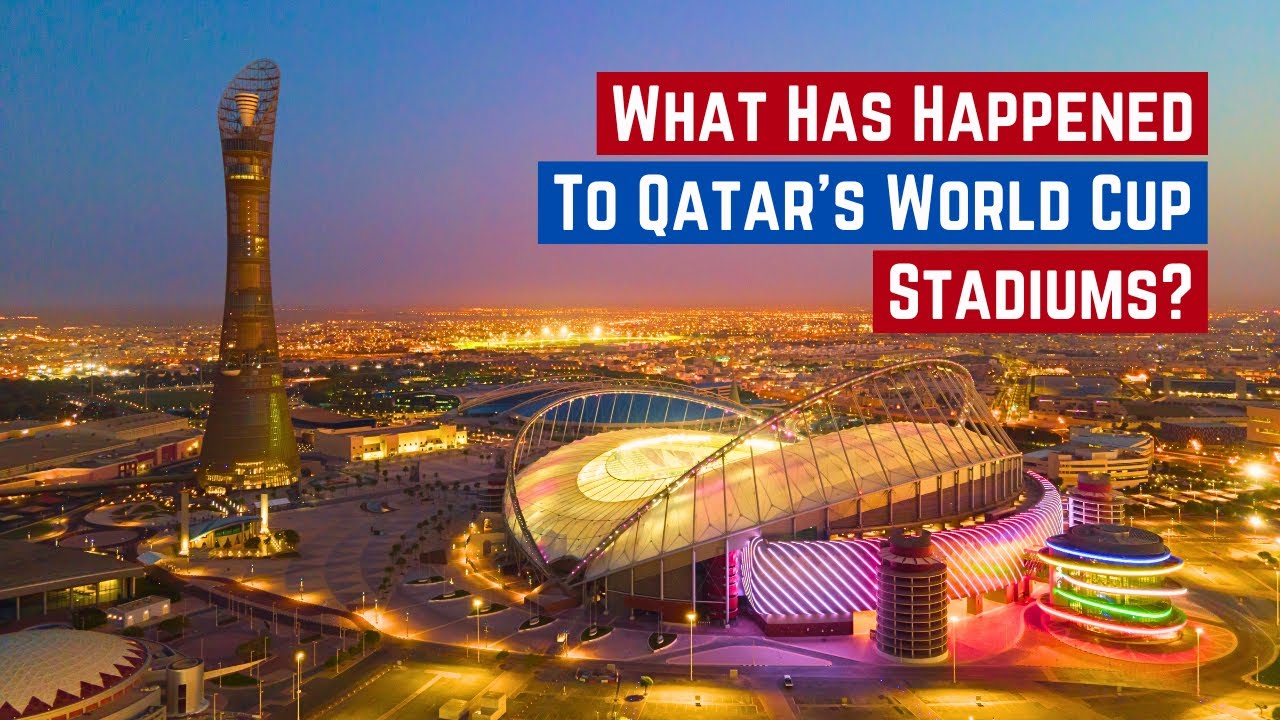 What Has Happened To Qatar's World Cup Stadiums?