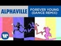 Videoklip Alphaville - Forever Young (Dance Remix)  s textom piesne