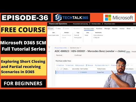 EPISODE 36 | Short closing the purchase orders in D365 Finance and Operations