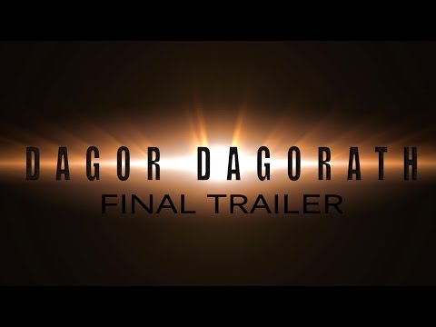Dagor Dagorath FINAL Trailer (2016) J.R.R Tolkien Short Film