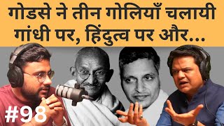 Indians had started hating Gandhi. Then Godse happened.