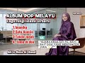 ​ SUARA LEMBUT PENYEJUK JIWA ALBUM POP MELAYU RELIGI TERBARU SITI FC