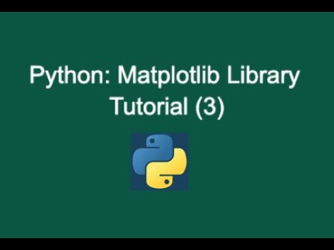 60 Python Matplotlib Library Tutorial 3