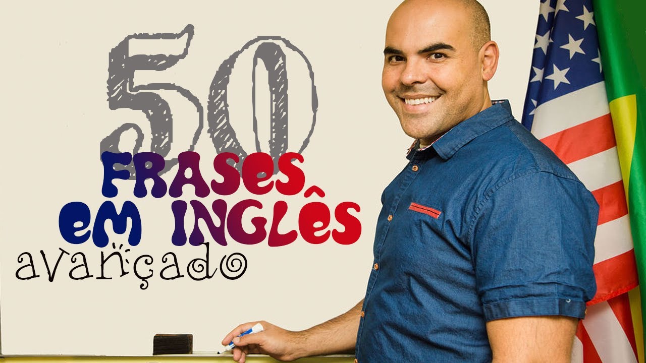 Frases de Inglês Avançado - 50 Frases com cartões do ANKI FREE!