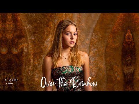 Over the Rainbow - Judy Garland (Cover by Emily Linge)
