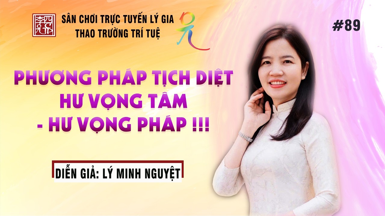 Kết Quả Tháng Học Tập Chuyên Đề - Chủ đề: Phương Pháp Tịch Diệt Tâm & Pháp Hư Vọng !!!