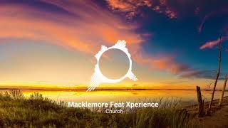 Macklemore Feat Xperience - Church Remix