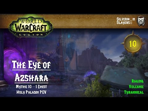 The Eye of Azshara - Mythic +10 - 1 Chest Run [Holy Paladin POV]