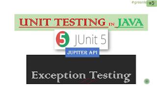 5 JUnit5 - Writing Unit Test For Exceptions || Unit Testing in Java || Jupiter API