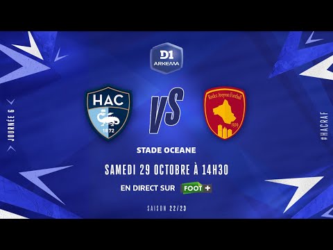 J6 I Le Havre AC – Rodez Aveyron Football (2-1)