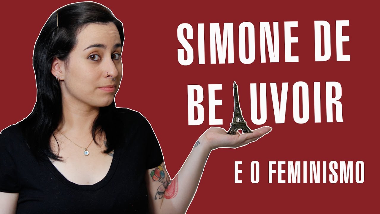 Simone de Beauvoir e o Feminismo