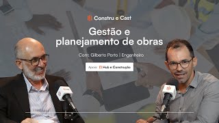 Gestão e Planejamento de Obras | Construção Civil | Podcast | Engenharia | Arquitetura