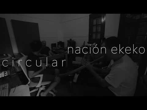Circular + Nación Ekeko - Volando Ire .  -    (e n s a y o)