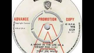 Tony Joe White - A Night in the Life of a Swamp Fox (1971)