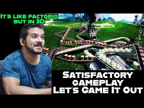 Satisfactory gameplay - Let's Game It Out What Happens When You Let a Maniac Build a Factory