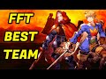 Final Fantasy Tactics Best Team