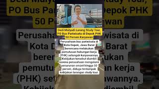 Download lagu Dedi Mulyadi Larang Study Tour, PO Bus Pariwisata di Depok PHK 50 Persen Karyawan!#shorts #viral mp3