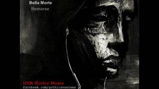 Bella Morte - Remorse