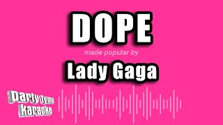 Lady Gaga - Dope (Karaoke Version)