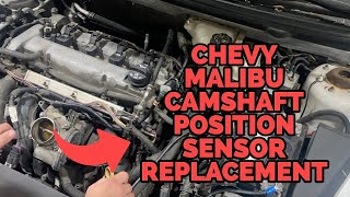 Chevy Malibu Camshaft Position Sensor Replacement