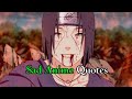 Sad Anime Quotes