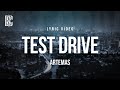 Artemas Test Drive Lyrics
