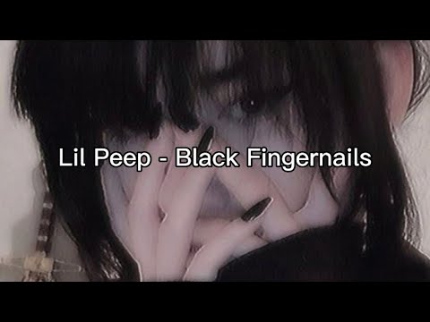 Lil Peep - Black Fingernails (Lyrics)