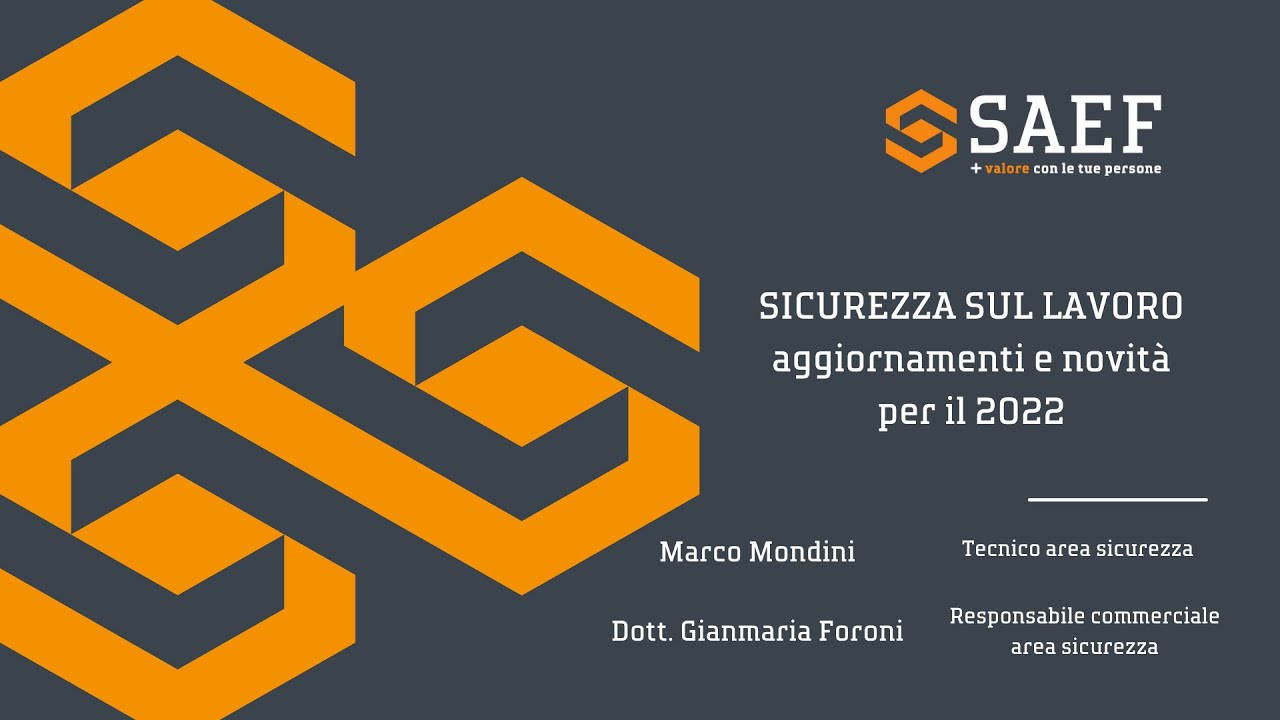 Watch Now SICUREZZA SUL LAVORO: aggiornamenti e novità per il 2022 SICUREZZA SUL LAVORO: aggiornamenti e novità per il 2022