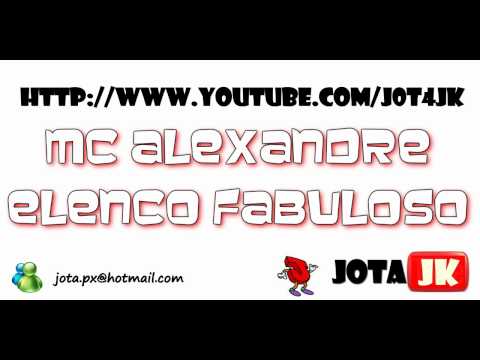 Mc Alexandre Elenco fabuloso